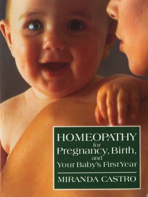 cover image of Homeopathy for Pregnancy, Birth, and Your Baby's First Year